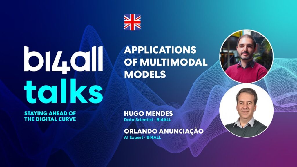 Applications of Multimodal Models | BI4ALL Talks
